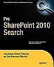 Pro SharePoint 2010 Search 