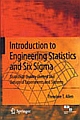 Introduction to Engineering Statistics and Six Sigma