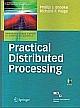 Practical Distributed Processing 