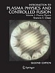 Introduction To Plasma Physics And Controlled Fusion, 2nd Edition 