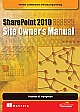 SHAREPOINT 2010: SITE OWNER`S MANUAL