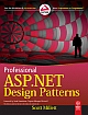 PROFESSIONAL ASP.NET DESIGN PATTERNS