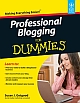 	 PROFESSIONAL BLOGGING FOR DUMMIES