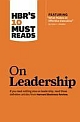 HBR`S 10 Must Reads On Leadership