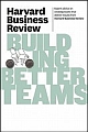 Rate this product        1     2     3     4     5  Be the first to write a Review Harvard Business Review On Building Better Teams 