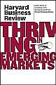 Harvard Business Review On Thriving in Emerging Markets