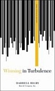 Winning in Turbulence