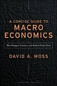 A Concise Guide to Macroeconomics: What Managers, Executives, and Students Need to Know 