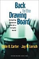 Back to the Drawing Board: Designing Corporate Boards for a Complex World 