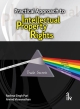 Practical Approach to Intellectual Property Rights     