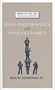 High Performance with High Integrity