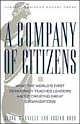 A Company of Citizens: What the World`s First Democracy Teaches Leaders about Creating Great Organizations (