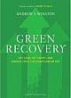 Green Recovery: Get Lean, Get Smart, and Emerge from the Downturn on Top