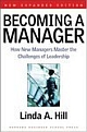 Becoming a Manager: How New Managers Master the Challenges of Leadership