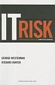 IT Risk: Turning Business Threats Into Competitive Advantage