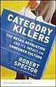 Category Killers: The Retail Revolution and Its Impact on Consumer Culture