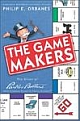 The Game Makers: The Story of Parker Brothers from Tiddledy Winks to Trivial Pursuit