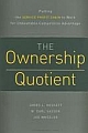 The Ownership Quotient: Putting the Service Profit Chain to Work for Unbeatable Competitive Advantage