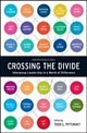 Crossing the Divide: Intergroup Leadership in a World of Difference