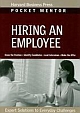 Hiring an Employee: Expert Solutions to Everyday Challenges