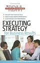 Executing Strategy for Business Results