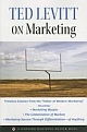 Ted Levitt on Marketing