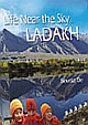 Life Near the Sky- LADAKH 