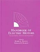 Handbook of Electric Motors