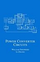 Power Converter Circuits, Special Indian Edition 