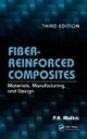 Fiber-Reinforced Composites: Materials, Manufacturing, And Design, 3rd Edition