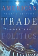 American Trade Politics, 4/e