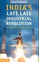 India`s Late, Late Industrial Revolution