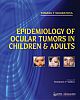 Epidemiology of Ocular Tumors in Children and Adults 