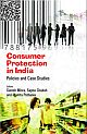 Consumer Protection in India: Policies and Case Studies