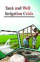 Tank and Well Irrigation Crisis Special Environmental and Social Issue