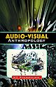 Audio Visual Anthropology: A new Version of Visual Anthropology