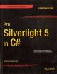 Pro Silverlight 5 In C#, 4th Ed