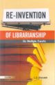 Re-Invention of Librarianship its Multiple Facets 