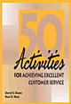 50 ACTIVITIES FOR ACHIEVING EXCELLENT CUSTOMER SERVICE ( HRD REPRINT )