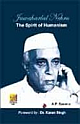 JAWAHARLAL NEHRU THE SPIRIT OF HUMANISM