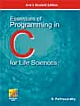 ESSENTIAL OF PROGRAMMING IN C FOR LIFE SCIENCE