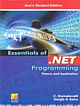 ESSENTIALS OF .NET PROGRAMMING : THEORY AND APPLICATION