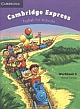 CAMBRIDGE EXPRESS WORKBOOK 5