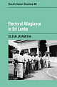 ELECTORAL ALLEGIANCE IN SRI LANKA