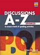 DISCUSSIONS A-Z ADVANCED BOOK