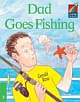 DAD GOES FISHING (ELT ED)