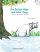 The Selfish Hippo and Other Plays