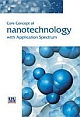 CORE CONCEPT OF NANOTECHNOLOGY WITH APPLICATION SPECTRUM