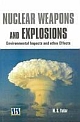 NUCLEAR WEAPONS AND EXPLOSIONS - ENVIRONMENTAL IMPACTS AND OTHER EFFECTS.