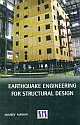 EARTHQUAKE ENGINEERING FOR STRUCTURAL DESIGN